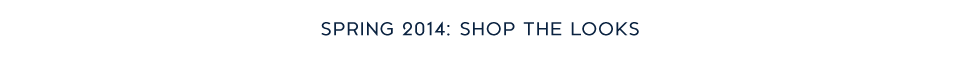 Swim 2013: SHOP THE
LOOKS